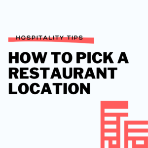 How to pick a restaurant location - G Patel Consulting